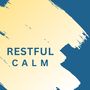 Restful calm