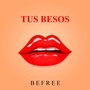 Tus Besos (Explicit)