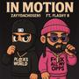 In Motion (feat. Flashy B)