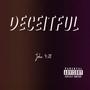 Deceitful (Explicit)