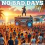 No Bad Days (feat. Henry Hill)