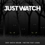 Just Watch (feat. Nuttox)