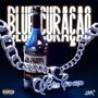 Blue Curaçao (feat. Niky Nikey) [Explicit]