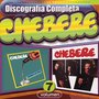 Chebere : Discografía Completa, Vol. 7