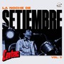 La Noche De Setiembre Vol. 3