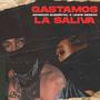 Gastamos La Saliva (feat. Lewis Degran) [Explicit]