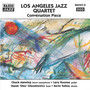 Los Angeles Jazz Quartet: Conversation Piece