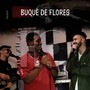 Buquê de Flores (Explicit)