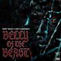 Belly Of The Beast (feat. Spit & Dae Heat) [Explicit]