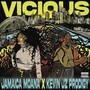 VICIOUS (Explicit)