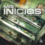 Mis Inicios (Explicit)