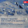 Taneyev: The Complete Quintets