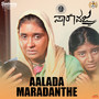 Aalada Maradanthe (From 