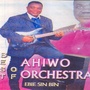 Best of Ahiwo Orchestra