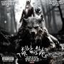 Kill All The Wolves (Explicit)