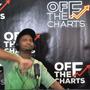 OFF THE CHARTS FREESTYLE W THEASIANAE Sit Down (Explicit)