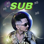 Submundo (Explicit)