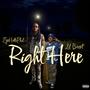 Right Here (Explicit)