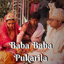 Baba Baba Pukarila