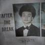 AFTER THE BREAK (Explicit)
