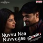 Nuvvu Naa Nuvvugaa (From 