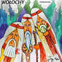 WOŁOCHY (2024 Remastered Version)