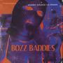 BOZZ BADDIES (Bag Talk) (feat. Mommy Girl) [Explicit]