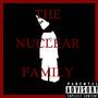 THE NUCLEAR FAMILY (Explicit)