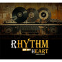 RHYTHM OF MY HEART