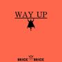 Way Up (Explicit)