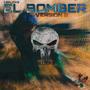 El Bomber (Version 2) [Explicit]