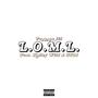 L.O.M.L. (feat. Hailey Wild & GIO$) [Explicit]