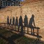 En La Calle (Explicit)