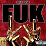 Fuk (Explicit)