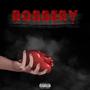 Robbery (Explicit)