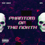 Phantom of the North (Explicit)