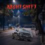 Night Shift (Explicit)