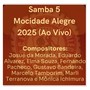 Samba 5: Mocidade Alegre 2025 (Ao Vivo) [feat. Eduardo Alvarez, Elma Sousa, Fernando Pacheco, Gustavo Bandeira, Marcelo Tamborim, Marli Terranova & Mônica Ichimura]