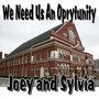 We Need Us An Oprytunity (feat. Sylvia Newell)