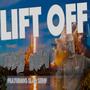 Lift Off (feat. Slap Serif)