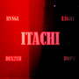 Itachi (Explicit)