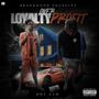 Loyalty Over Profit (Explicit)