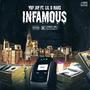 Infamous (feat. Lil D Raks) [Explicit]