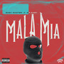 Mala Mia (Explicit)