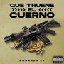 Que Truene el Cuerno (Explicit)