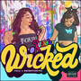 Wicked (Explicit)