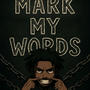 Mark My Words (Explicit)