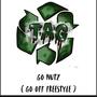 Go Nutz (Go Off Freestyle) [Explicit]
