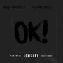 Ok! (feat. Bby Shoota) [Explicit]