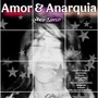 Amor & Anarquia Álbum